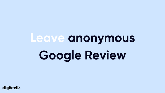 Leave anonymous Google Review